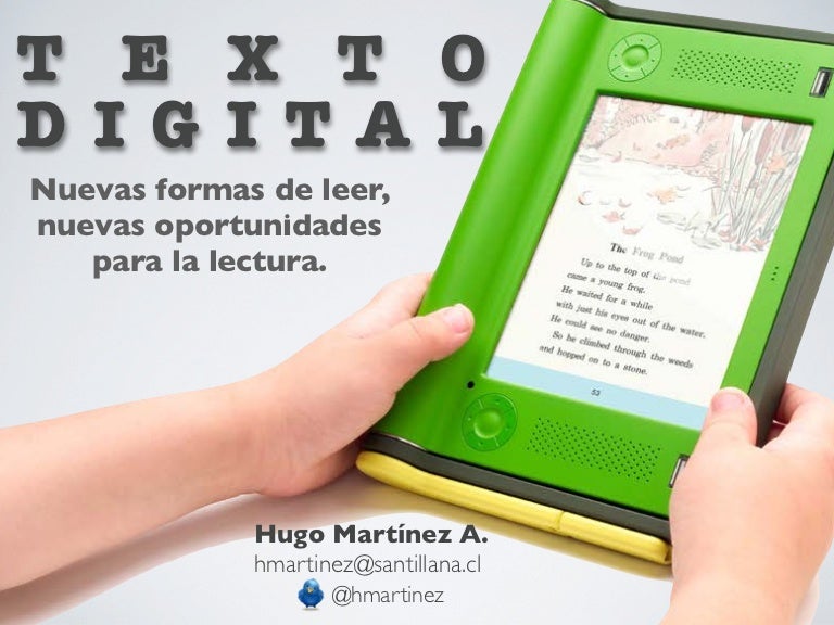 Texto Digital nuevas formas de leer, nuevas oportunidades