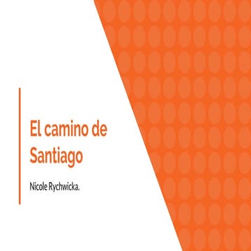 El camino de Santiago.