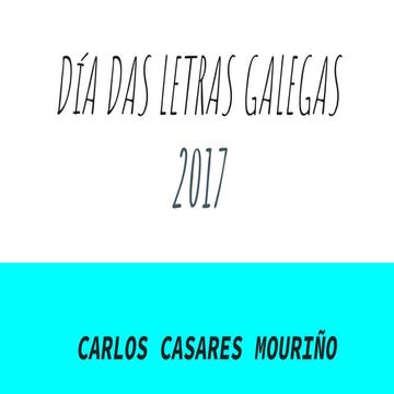 DÍA DAS LETRAS GALEGAS 2017