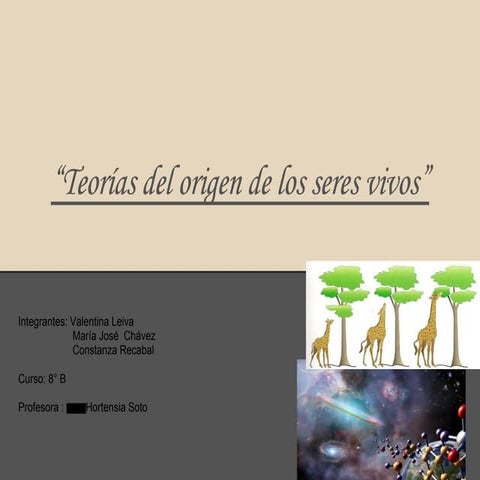 Teorías de los seres vivos! [Trabajo Completo]
