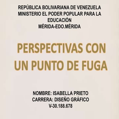 Perspectivas con un punto de fuga 