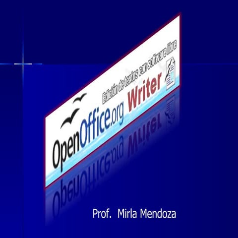 Open office Writer Primeros pasos. | PPTX
