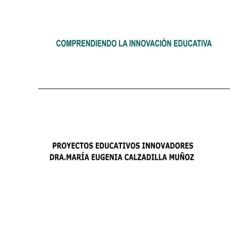 Presentación sobre innovaciones educativas 2.ppt