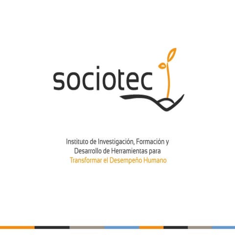 Presentación sociotec (Assessment, Trabajo en equipo, Liderazgo, alineamiento...