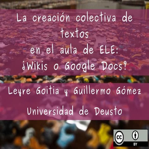 La creación colectiva de textos en el aula de ELE: ¿Wikis o Google Docs?