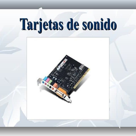 TARJETAS DE SONIDO