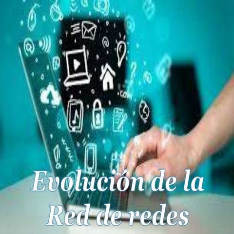La evolución de internet | PPT