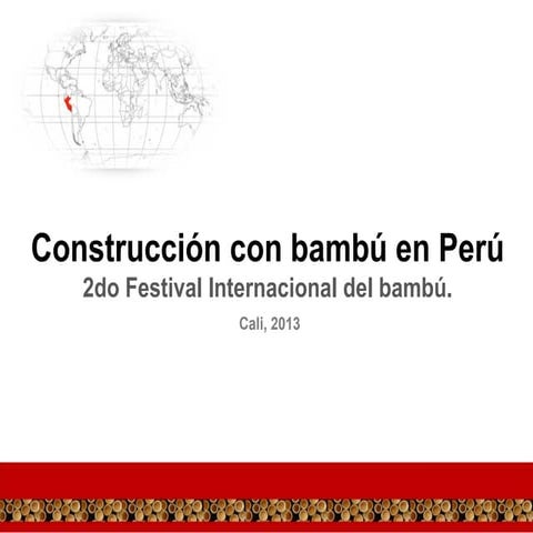 Las construcciones con bambú en el Perú