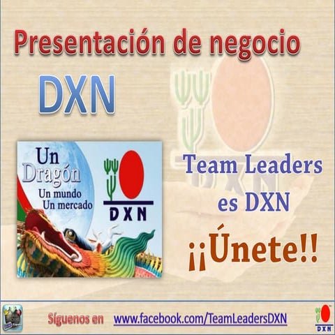 Presentación DXN Completa de Team Leaders DXN