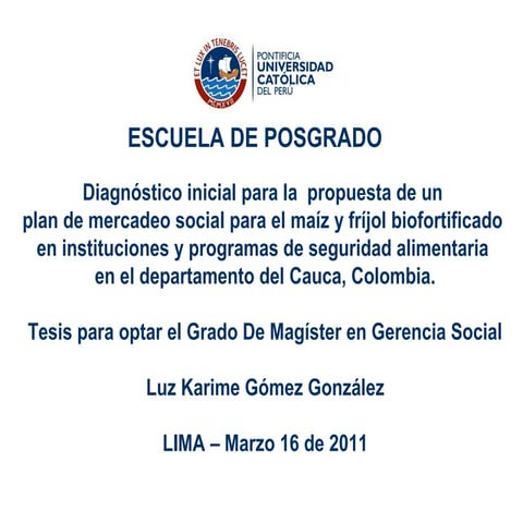 Diagnóstico inicial para la  propuesta de un plan de mercadeo social.
