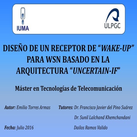 Diseño de un receptor de wake-up para WSN basado en la arquitectura Uncertain-IF