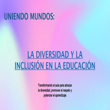 Mapa Conceptual Diversidad e Inclusión en la Educación | PDF