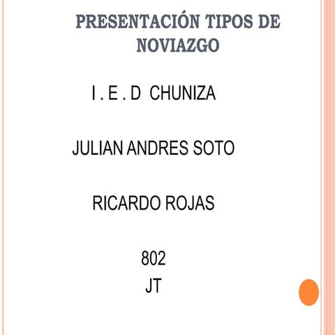 Presentación tipos de noviazgo