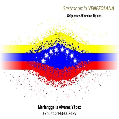 Orígenes de la Gastronomía Venezolana (Presentación UNY pasatiempo)