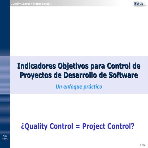 ¿Quality Control = Project Control?