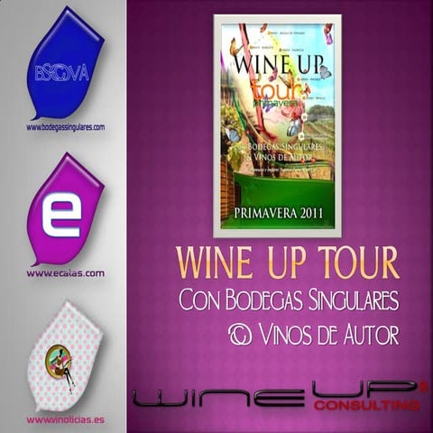 Presentación wine up tour con bodegas singulares & Vinos de Autor