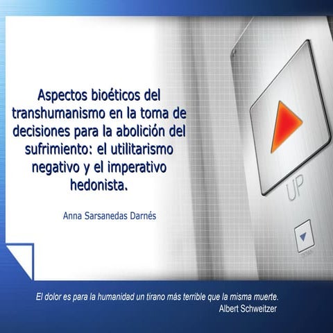 Aspectos bioéticos del utilitarismo negativo