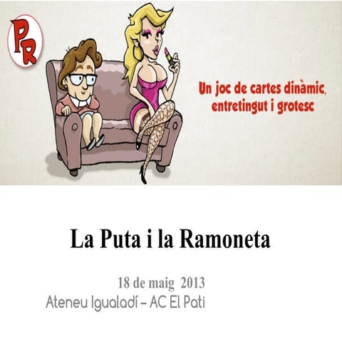 public presentation of "La Puta i la Ramoneta" the card game