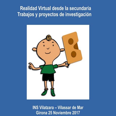 Realidad Virtual desde la Secundaria. Jornada Aumentame 2017