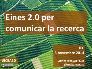 Eines 2.0 per comunicar la recerca