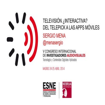 TELEVISIÓN ¿INTERACTIVA?: DEL TELEPICK A LAS APP  MÓVILES