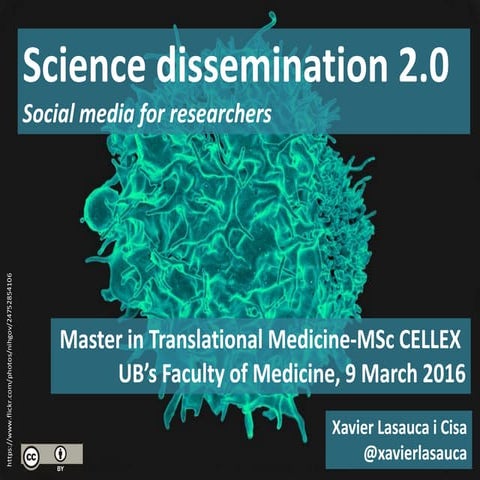 Science dissemination 2.0: Social media for researchers 