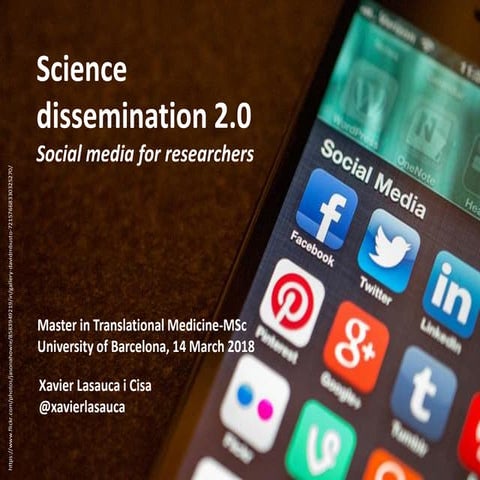 Science dissemination 2.0: Social media for researchers 
