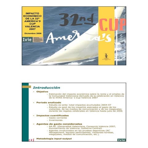 Impacto económico de la 32ª America's Cup (diciembre 2006)