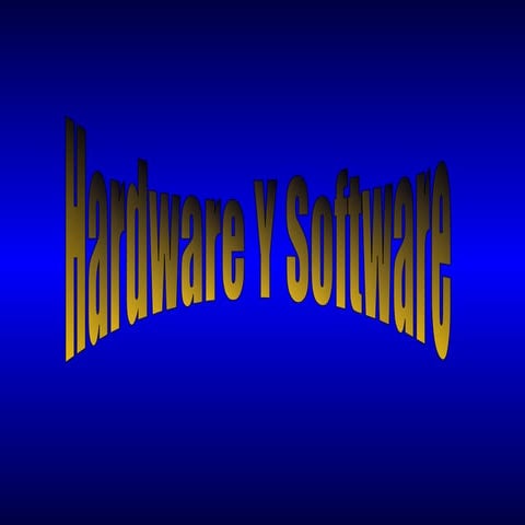 Hardware y Software