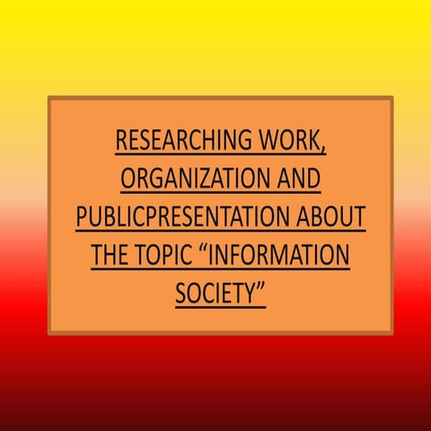 INFORMATION SOCIATY