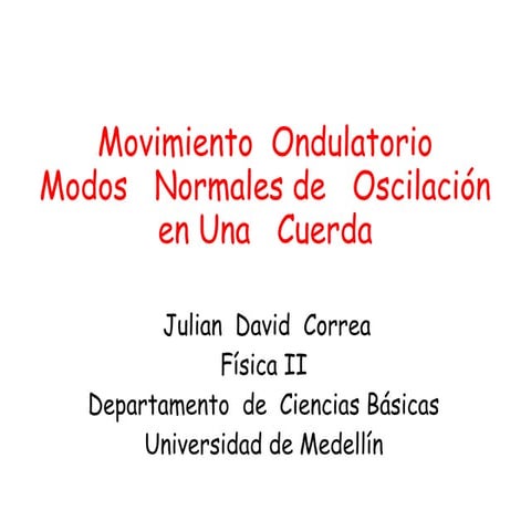 Movimiento  Ondulatorio