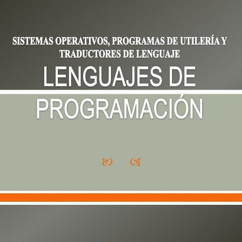 Presentación Lenguajes de Programación y Utilerias