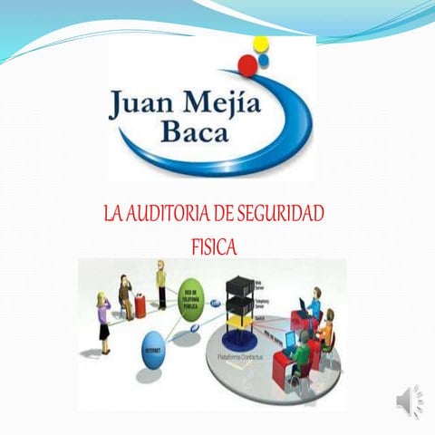 LA AUDITORIA DE SEGURIDAD FISICA