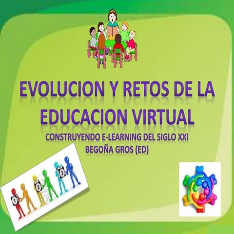 Evolución y retos de la educación virtual