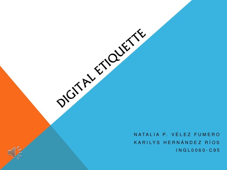Digital Etiquette