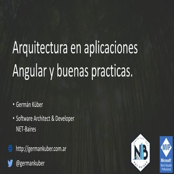 Arquitectura en aplicaciones Angular y buenas practicas.