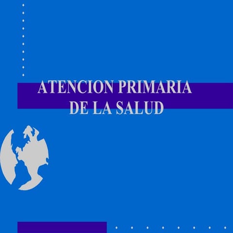 Atención Primaria de Salud Renovada | PPTX