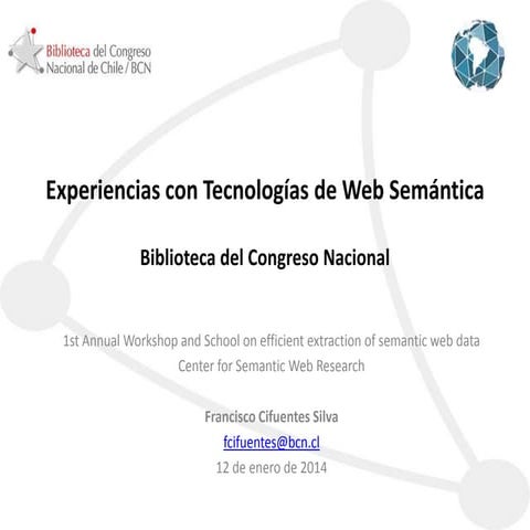 Experiencias con tecnologías de Web Semántica en la Biblioteca del Congreso N...