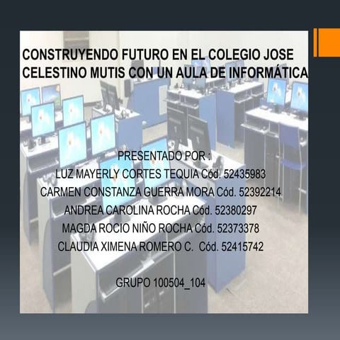 Diseño de proyectos(Construccion de aula Informatica).l