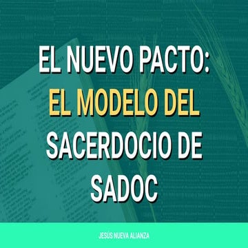 ️ [Presentación] El nuevo pacto: El modelo del sacerdocio de Sadoc | 1 ...