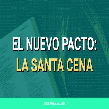 ✝️ [Presentación] El nuevo pacto: La santa cena | 1 Corintios 11:23-34