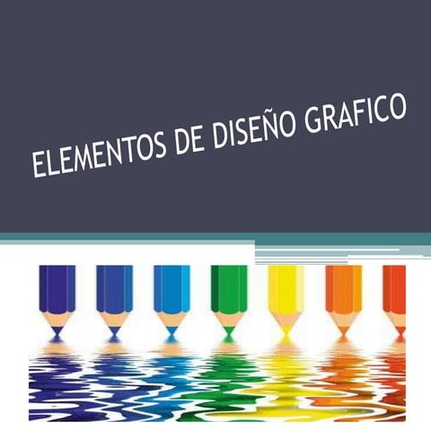 Presentacion.elementos de diseño grafico