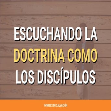 [Presentación] 👂 Escuchando la doctrina como los discípulos | Isaías 50:4-5