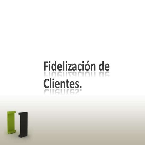 Fidelización de clientes