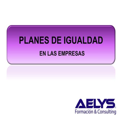 Planes de Igualdad en las Empresas