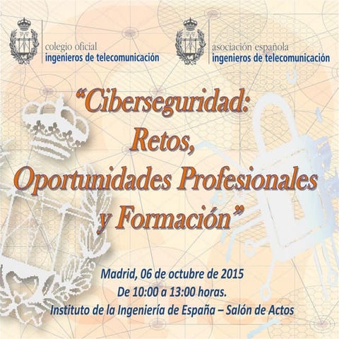 Javier José Corrales - Jornada Ciberseguridad COIT AEIT: Retos, Oportunidades...