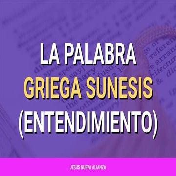 📗 [Presentacion] La palabra griega sunesis (entendimiento)