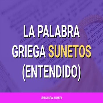📗 [Presentación] La palabra griega sunetos (entendido)