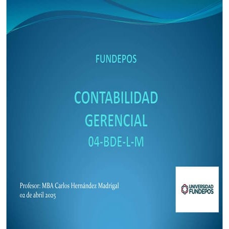 Presentacion_-LeccinDosCursoContabilidadGerencial04-BDE-L-M02abr25-1743651551...