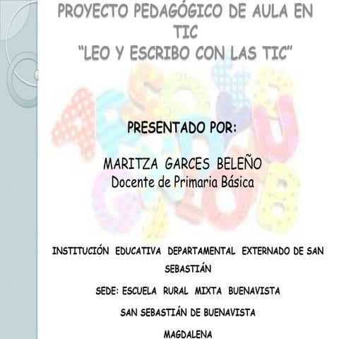 PRESENTACION - LEO Y ESCRIBO CON LAS TIC